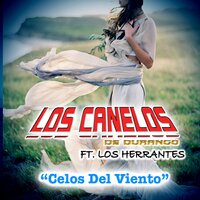 Por una Mujer Bonita - Los Canelos de Durango & Los Herrantes