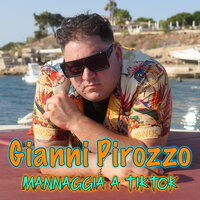 Mannaggia a TikTok - Gianni Pirozzo