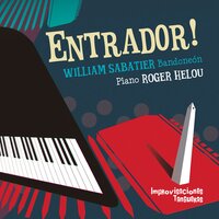 Pa’Que Bailen los Muchachos - William Sabatier & Roger Hélou
