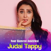 Judai Tappy - Noor Hameed Dakhiwal
