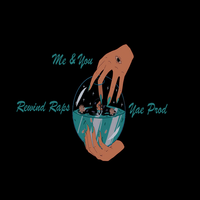 Me & You - Yae Prod & RewindRaps