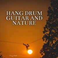 Namaste (Travelling by Car with Guitar) - Hang Master