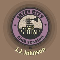 Goodbye - J. J. Johnson