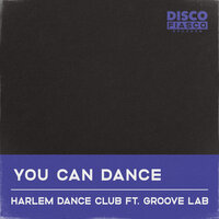 You Can Dance - Harlem Dance Club & Groove Lab