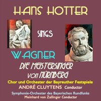 Die Meistersinger von Nürnberg, WWV 96, IRW 32: "Grüß Gott, mein Junker... mein Freund, in holder Jugendzeit ... Abendlich glühend in himmlischer Pracht... Dann Tat und Wort am rechten Ort" (Sachs, Stolzing) - André Cluytens & Hans Hotter & Chor Und Orchester Der Bayreuther Festspiele & Wolfgang Windgassen