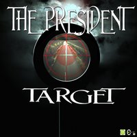 Target - The President