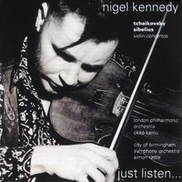 Violin Concerto in D Op. 35: I.       Allegro moderato - Nigel Kennedy & Пётр Ильич Чайковский