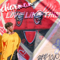 Love Like This - Charman
