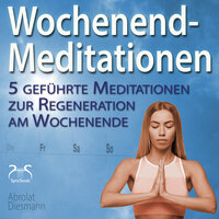 Meditation am Sonntag Abend - Reflexion und Zuversicht, weibl. Stimme, Teil 2 - Franziska Diesmann & Torsten Abrolat