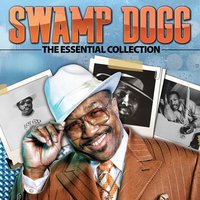 Total Destruction to Your Mind - Swamp Dogg