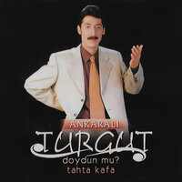 Baba Ben Karı İstiyorum - Ankaralı Turgut