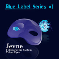 Following The System - Jevne & Pete Dafeet