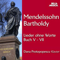 Lieder ohne Worte für Klavier in B Major, Op. 67, Buch VI: No. 3, Andante trnquillo - Dana Protopopescu & Феликс Мендельсон
