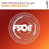 When Heroes Fall - Driftmoon & Eller