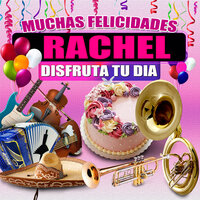 Felicidades a Rachel - Version Banda (Mujer) - Margarita Musical