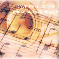 All This And Heaven Too - Dave Pell Octet