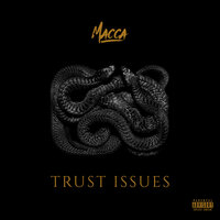 Trust issues - Macca