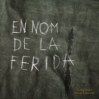 Si visqués - Ivette Nadal & Pascal Comelade