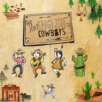 1, 2, 3, 4, 5, Once I Caught a Fish Alive - The English Cowboys