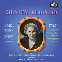 J.S. Bach: Herz und Mund und Tat und Leben  Cantata, BWV 147 - Jesu joy of man's desiring - Kirsten Flagstad & London Philharmonic Orchestra & Sir Adrian Boult & Johann Sebastian Bach