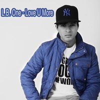 Love U More - L.B. ONE