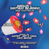 Close Your Mouth - Santiago Bejarano & Marlon C