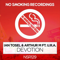 Devotion - Ian Tosel & Arthur M & U.R.A. & Anton Ishutin