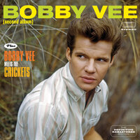When You're in Love - Bobby Vee