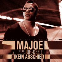 Kein Abschied - Majoe
