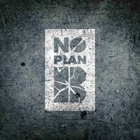No Plan B - Manafest