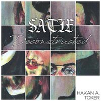 Gnossienne No. 5 Deconstructed (After Satie) - Hakan Ali Toker