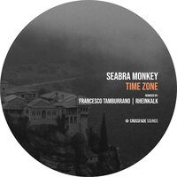 Time Zone - Seabra Monkey & Francesco Tamburrano