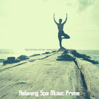 Stylish Ambience for Zen Massage - Relaxing Spa Music Prime