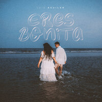 Eres Bonita - Luis Aguilar