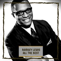 Thanks For The Memory - Ramsey Lewis
