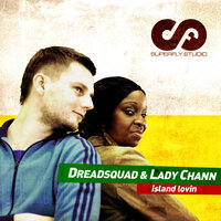 Island Lovin - DreadSquad & CJ Reign