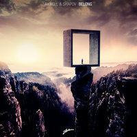 Belong - Axwell & Shapov