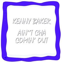 You Walk By - Kenny Baker
