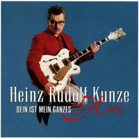 Ich glaub es geht los - Heinz Rudolf Kunze