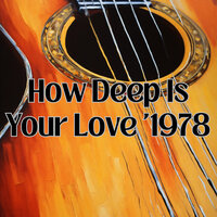 How Deep Is Your Love '1978 - Los Incateños & Julio Miguel
