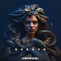 Gorgon - Metanoia & Yasha