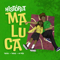 História Maluca - ERICRI$ & 12RACK & MC Bielts