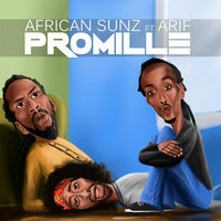 Promille - African Sunz & Arif Murakami