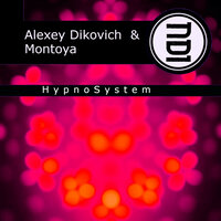 HypnoSystem - Alexey Dikovich & Montoya