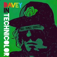 The Eleventh Hour - Davey In Technicolor