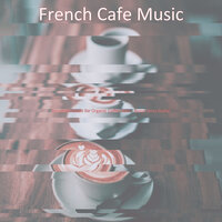 Friendly Saxophone Bossa Nova - Vibe for Coffeehouses - French Cafe Music