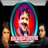 Badi Kamsin Goriyare - Udit Narayan