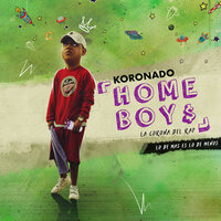 Home Boys - Koronado