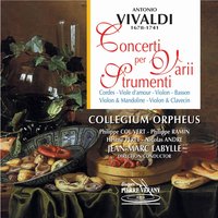 Concerto en ré mineur per viola d'amore, archi e continuo, Rv 395: Largo - Collegium Orpheus & Антонио Вивальди