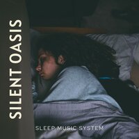 Peaceful Silence - Sleep Music System